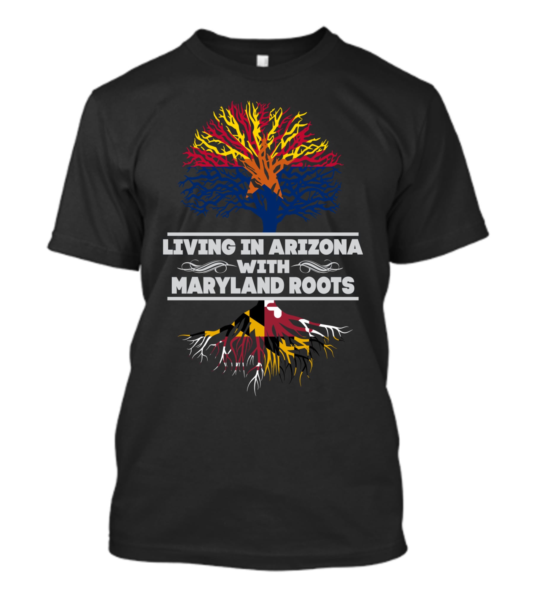 Arizona And Maryland Tree Roots Connection: Living In Arizona With Maryland Roots T-Shirt