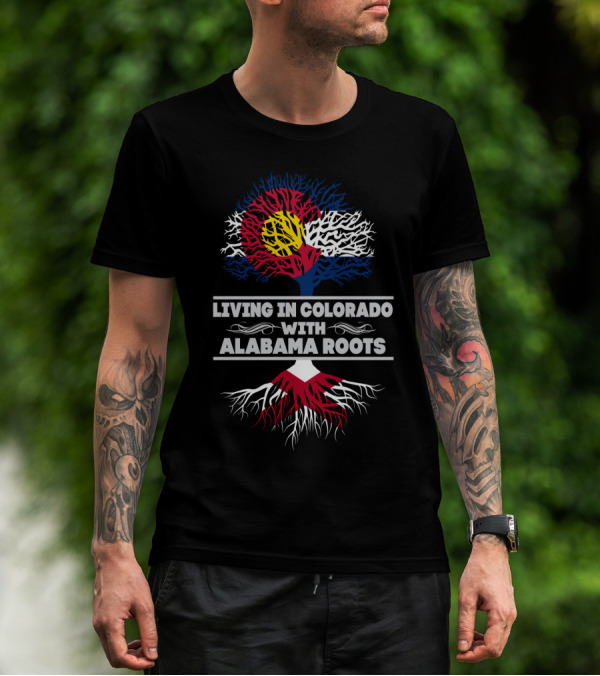 Colorado Flag Tree Symbol Living In Colorado With Alabama Roots T-Shirt