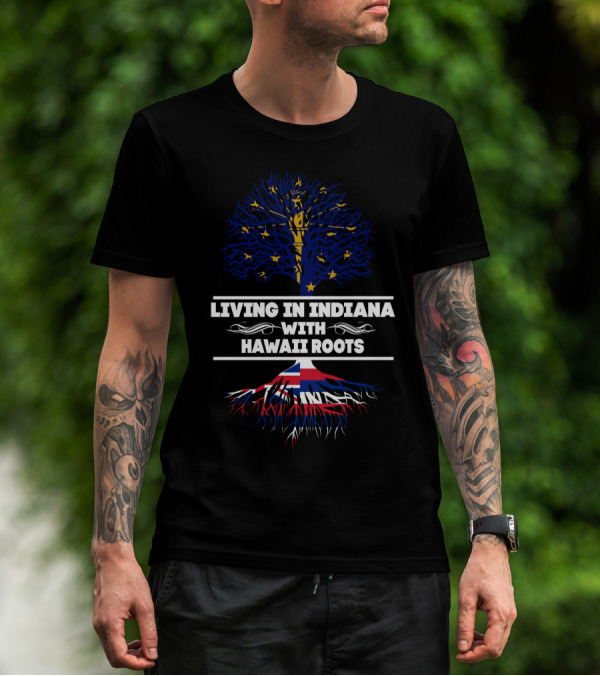 Indiana Heritage And Hawaiian Roots Connection Tree T-Shirt