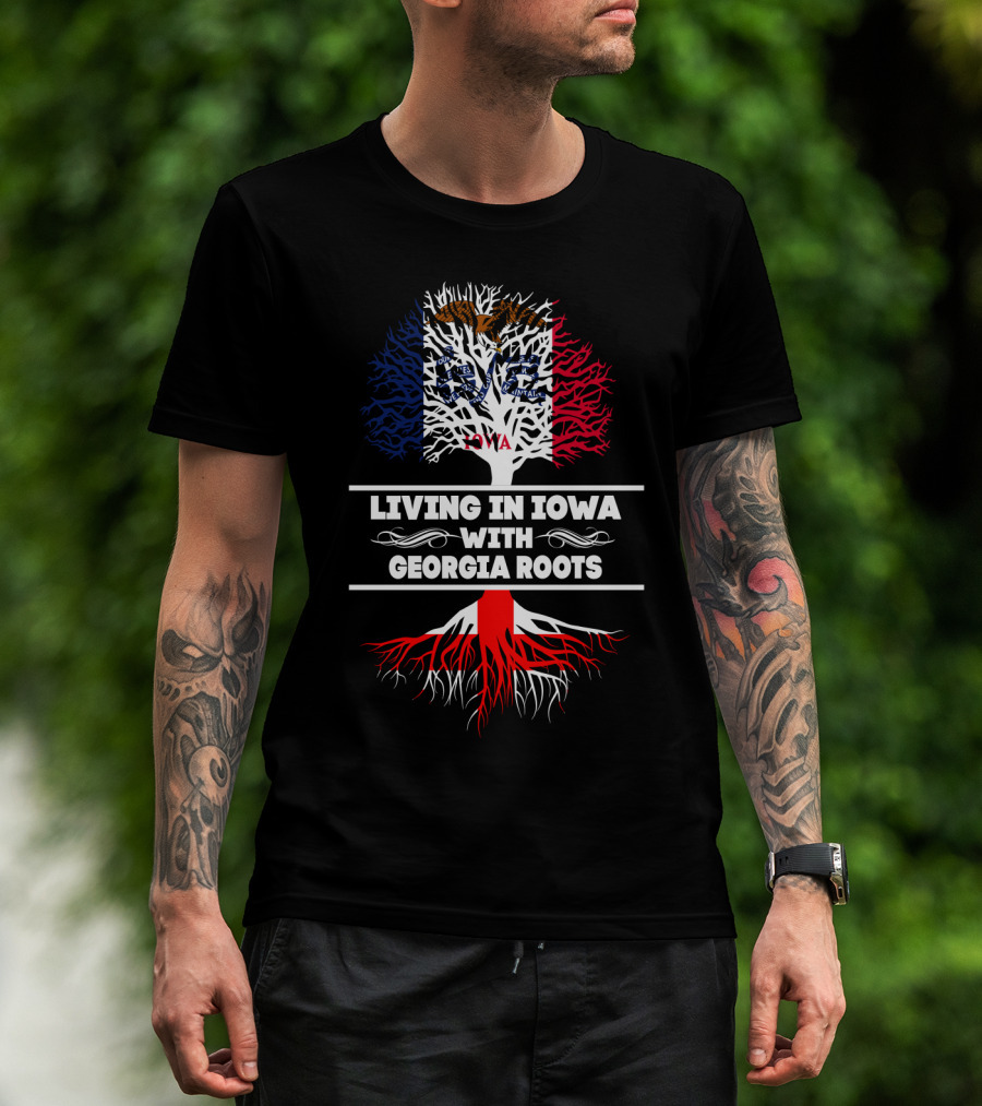 Iowa Pride Tree With Georgia Heritage Roots And State Flag T-Shirt