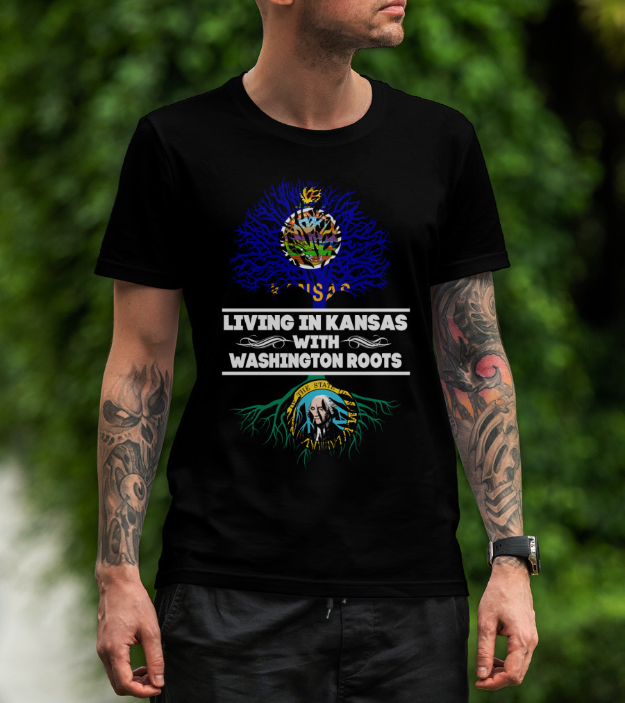 Kansas State Flag Over Washington State Seal Roots: Living In Kansas With Washington Heritage T-Shirt