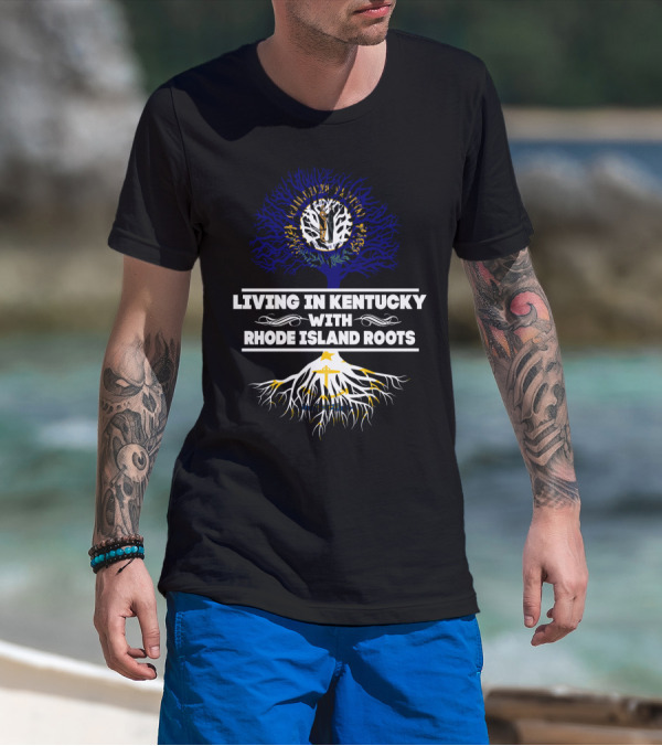 Kentucky Life Rhode Island Heritage Tree Roots With State Flag Colors T-Shirt