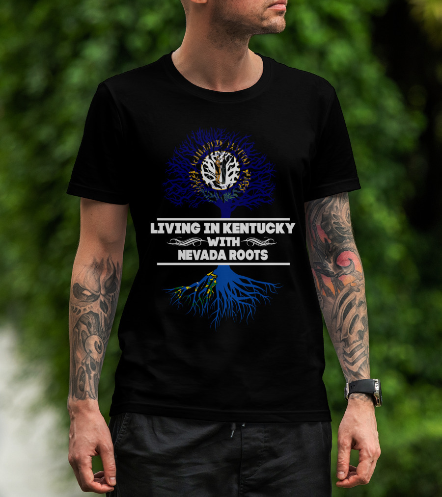 Living In Kentucky With Nevada Roots Tree Emblem T-Shirt