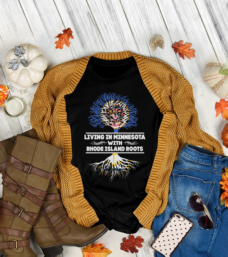 Minnesota Living with Deep Rhode Island Roots Symbolized by State Icons T-Shirt