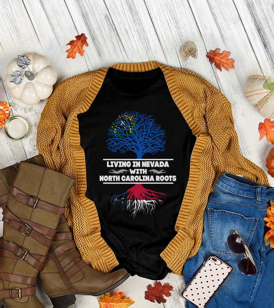 Living in Nevada With North Carolina Roots Tree Design Featuring State Colors T-Shirt