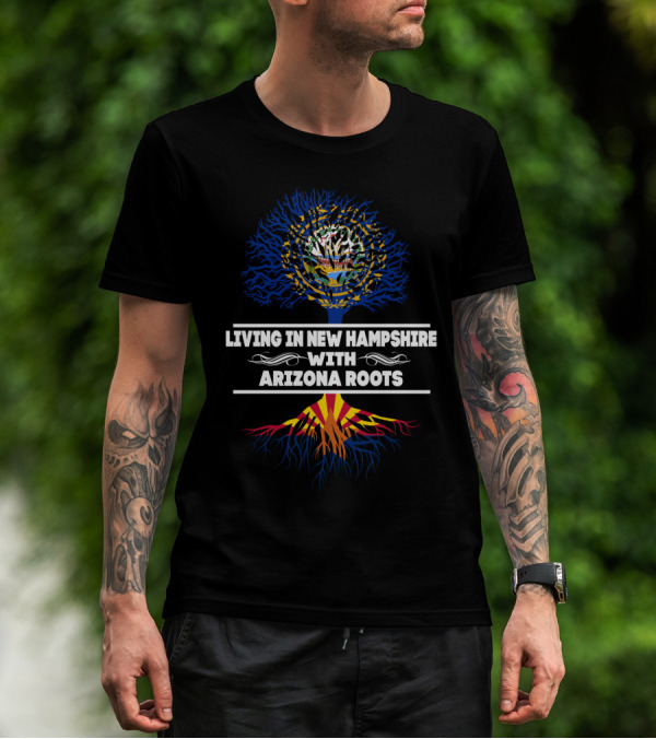 New Hampshire Living Arizona Roots Tree Design With State Colors And Emblems T-Shirt