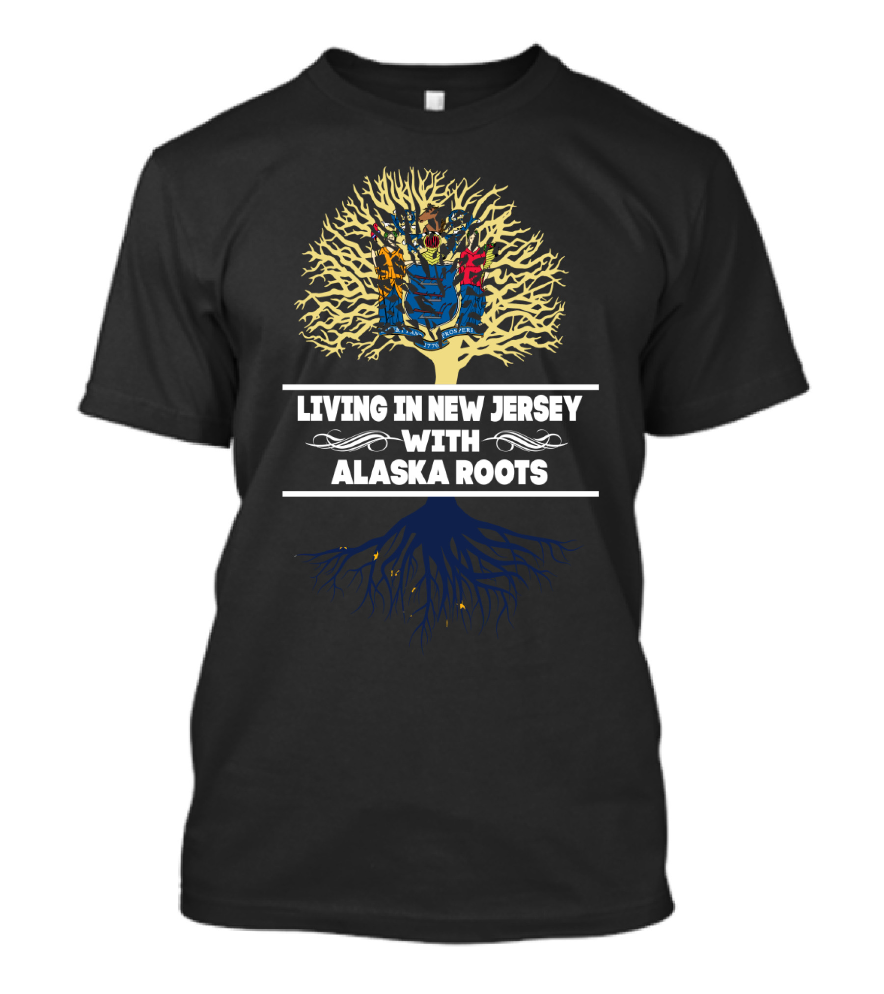 Living In New Jersey With Alaska Roots State Symbol Tree T-Shirt