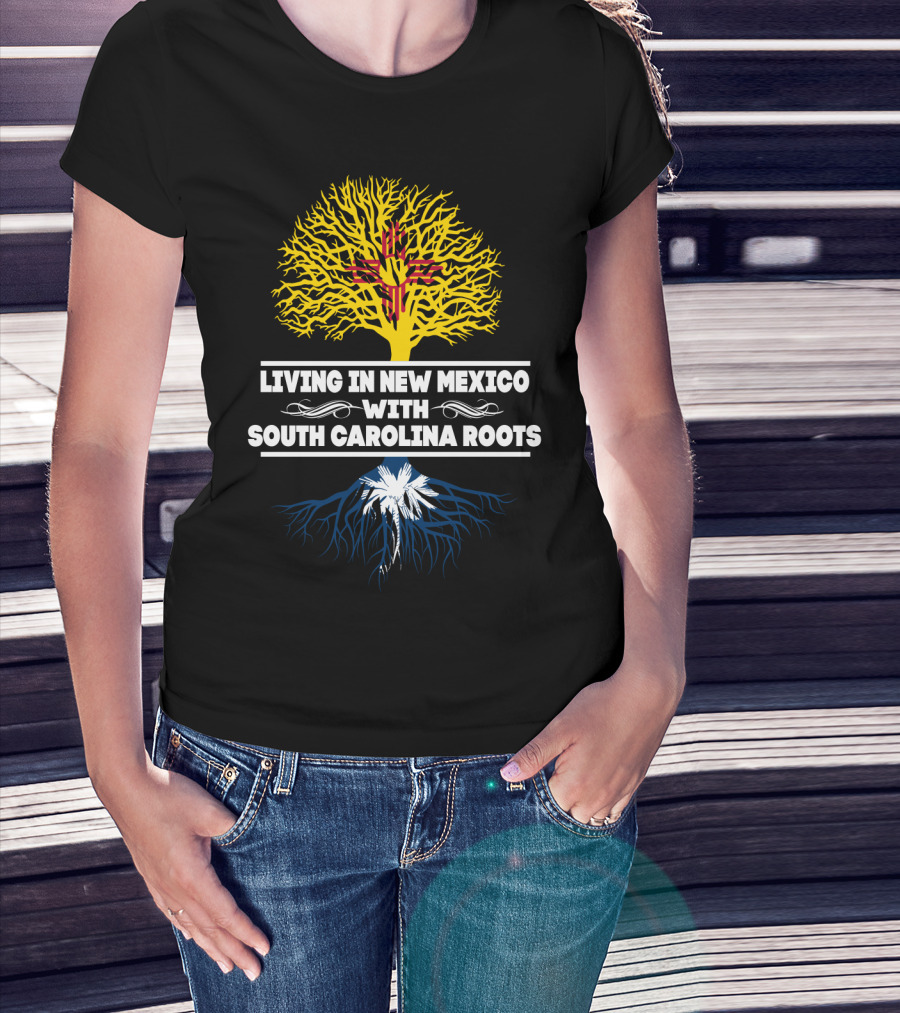 Living In New Mexico With South Carolina Roots Zia Symbol And Palmetto Tree T-Shirt
