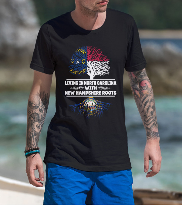 Living In North Carolina With New Hampshire Roots Tree Design Featuring State Flags And Seals T-Shirt