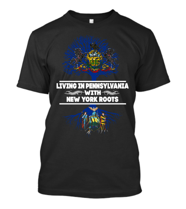 Pennsylvania Living With New York Roots Tree Design Featuring State Emblems T-Shirt