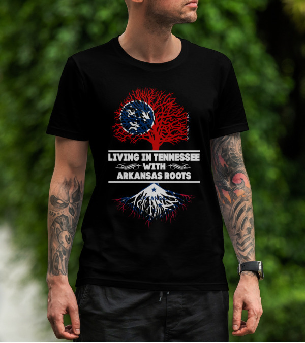 Tennessee Living With Arkansas Roots Red Tree Blue Roots Flag Motif T-Shirt