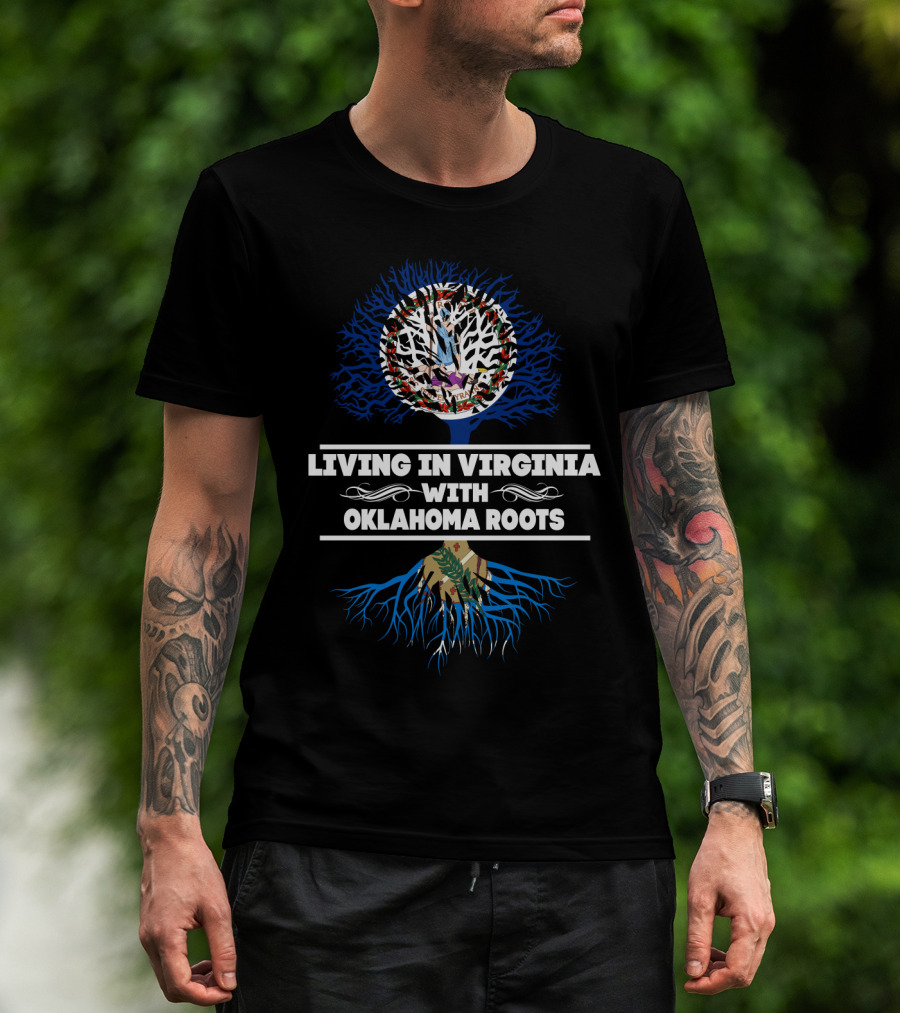 Living In Virginia With Proud Oklahoma Roots And State Symbols Tree T-Shirt