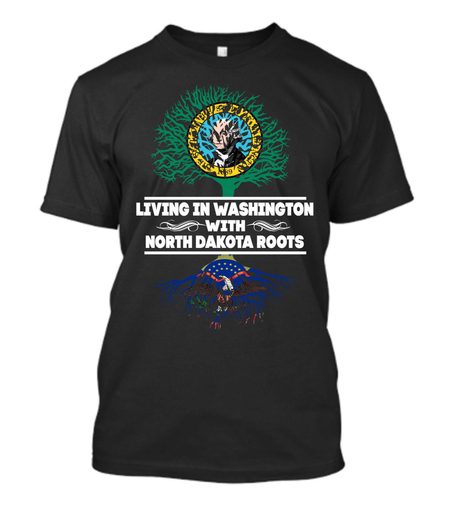 Living In Washington With North Dakota Roots And Vibrant Tree Symbolism T-Shirt