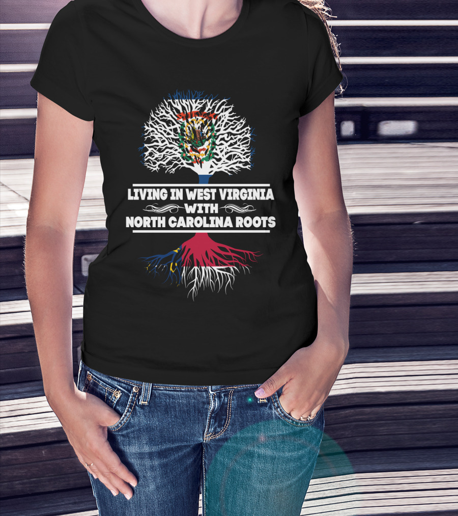 West Virginia Life With Proud North Carolina Heritage Tree T-Shirt