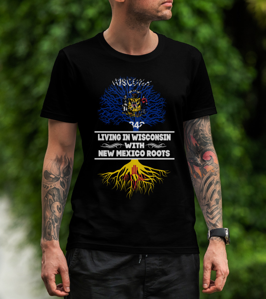 Wisconsin Pride With New Mexico Heritage Featuring State Seals And Tree Symbolism T-Shirt