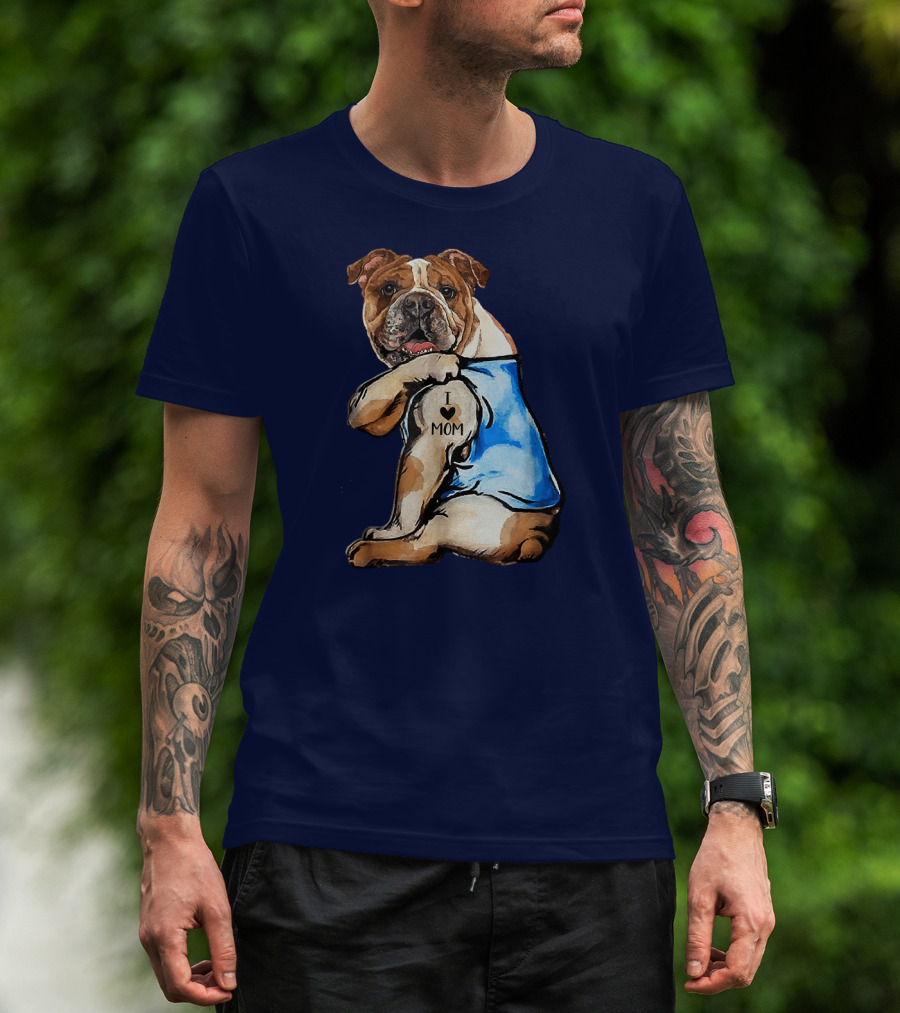 Women English Bulldog Dog Tattoo I Love Mom Trending Ideas T-Shirt