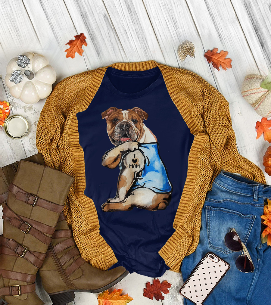 Women English Bulldog Dog Tattoo I Love Mom Trending Ideas T-Shirt