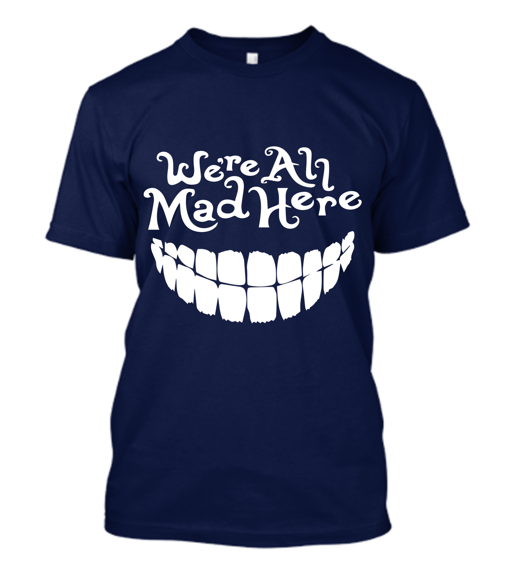Cheshire Cat We're All Mad Here Alice In Wonderland T-Shirt