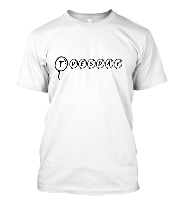 Tuesday Word In Balloon T-Shirt