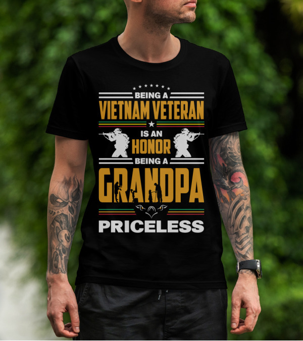 Being A Vietnam Veteran Is An Honor Being A Grandpa Priceless With Soldier Silhouettes And Stars T-Shirt