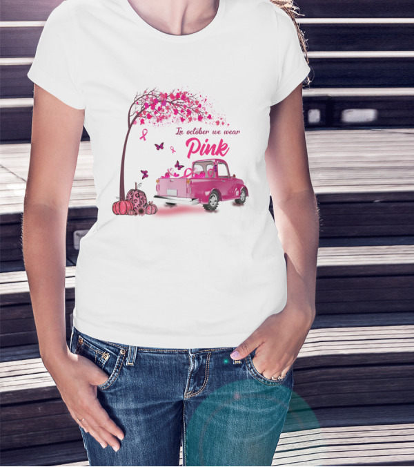 In October We Wear Pink Butterfly Tree Truck Ribbons Pumpkins T-Shirt