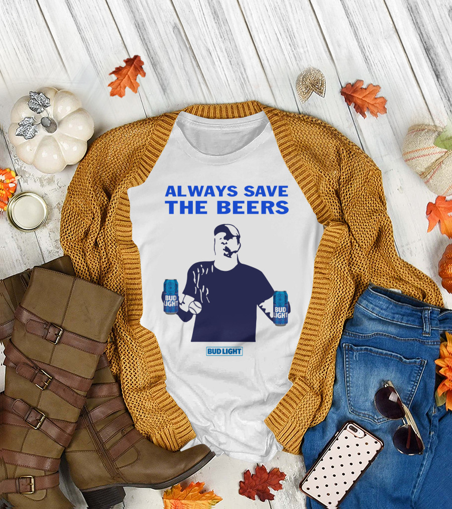 Always Save the Beers Bud Light Baseball Player Can Catcher T-Shirt