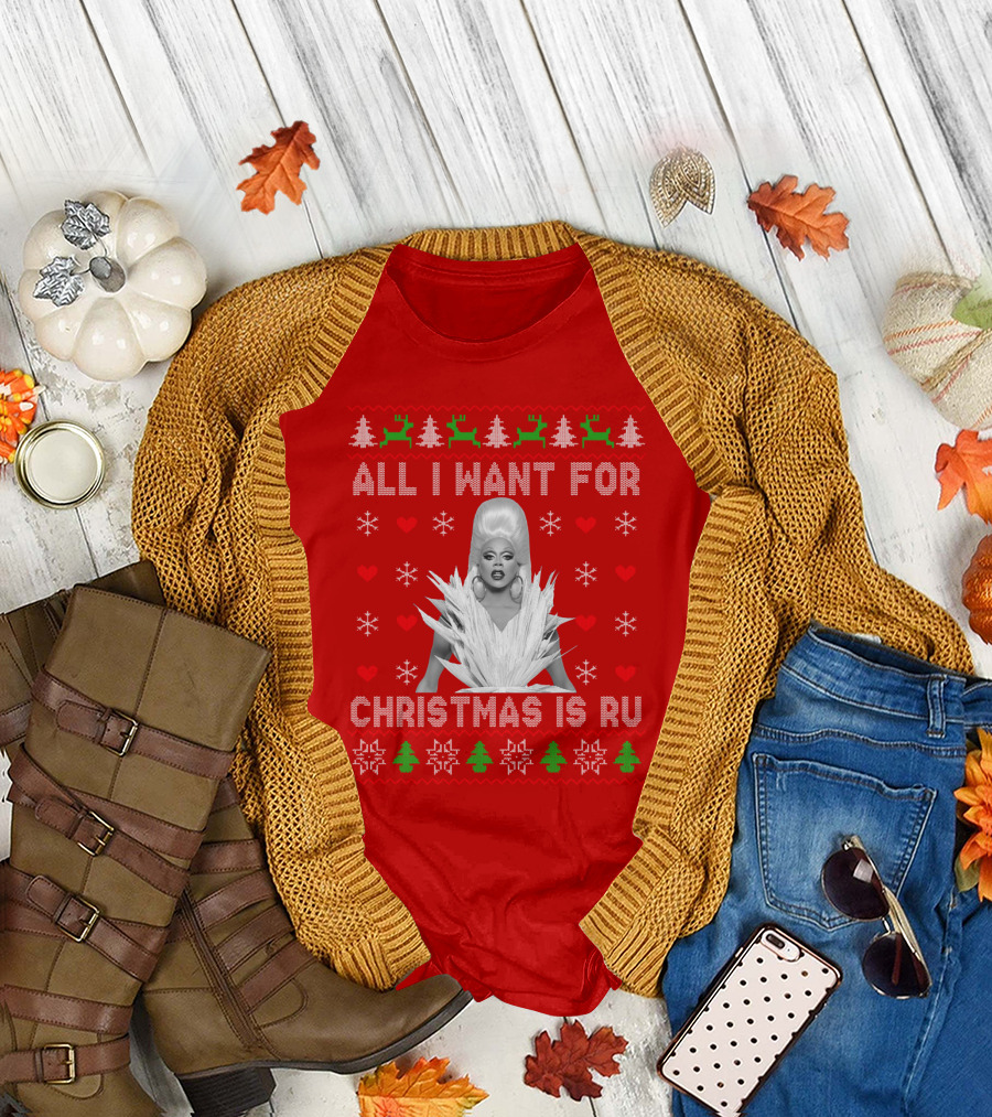 ALL I WANT FOR CHRISTMAS IS RU T-Shirt
