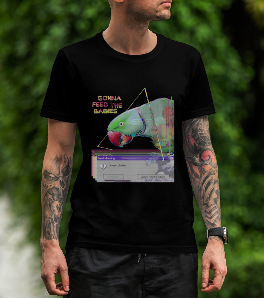 Gonna Feed The Babies Good Morning Love You Babies Parrot With Triangles T-Shirt