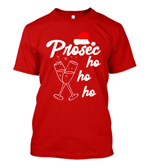 Prosec Ho Ho Santa Hat Champagne Glasses T-Shirt