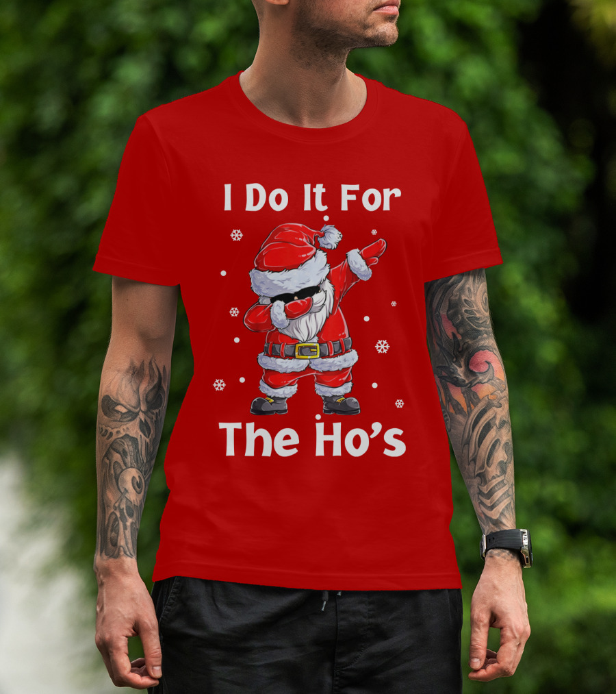 Dabbing Santa I Do It For The Ho's Christmas Outfit With Snowflakes T-Shirt