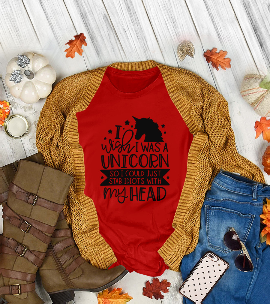 I Wish I Was A Unicorn So I Could Just Stab Idiots With My Head Stars T-Shirt