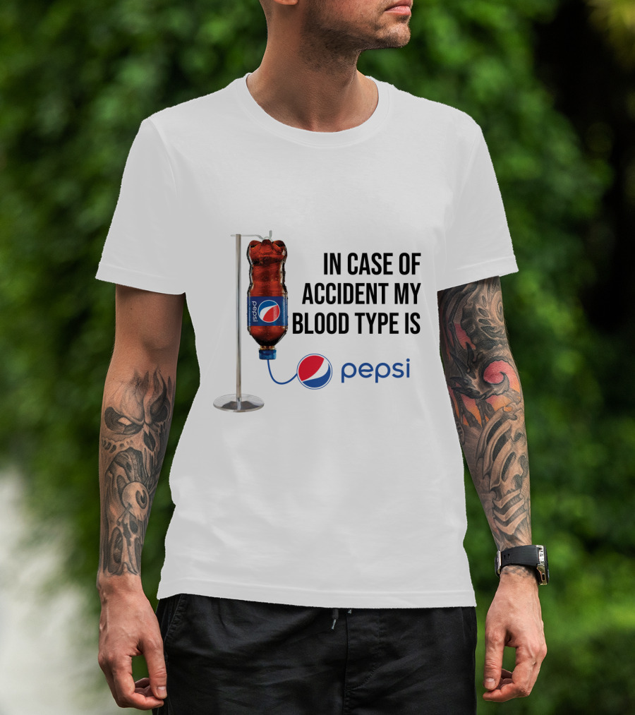 In Case Of Accident My Blood Type Is Pepsi Bottle Drip Logo Humor T-Shirt