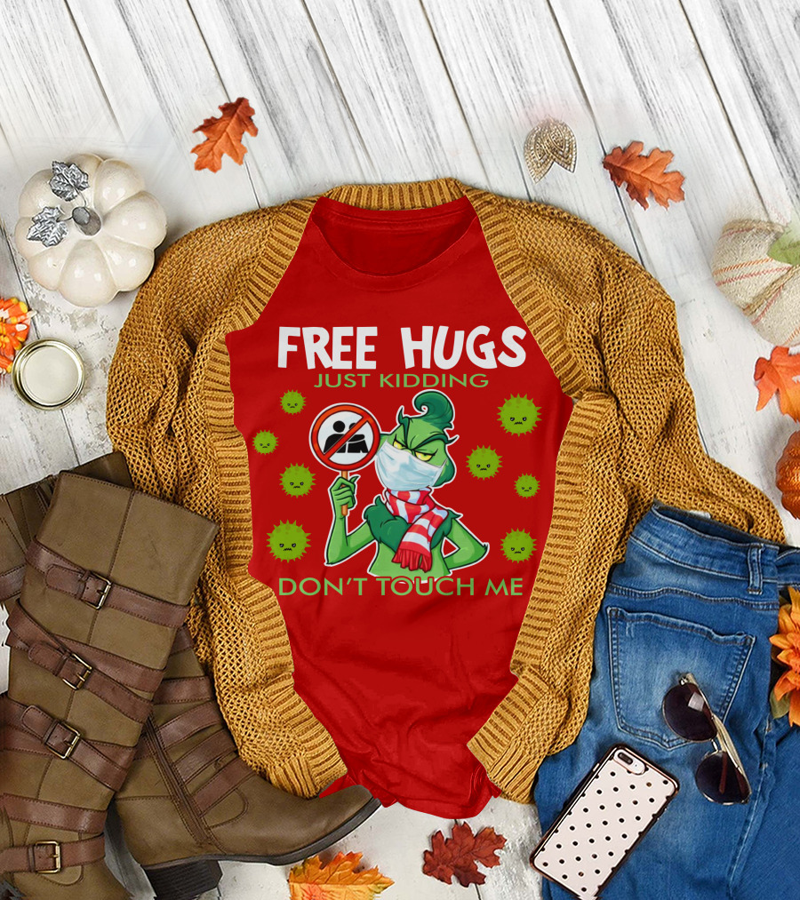 Grinch Free Hugs Just Kidding Don't Touch Me Masked Holiday Humor T-Shirt