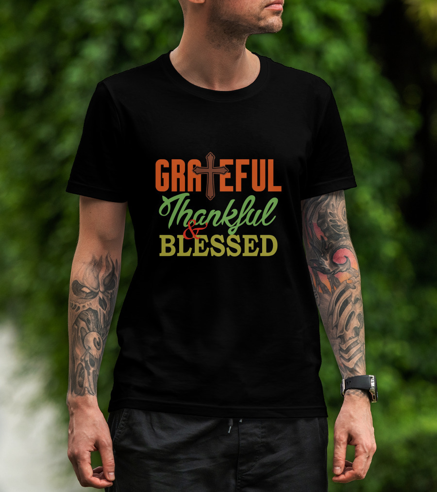 GRATEFUL Thankful And BLESSED Cross T-Shirt