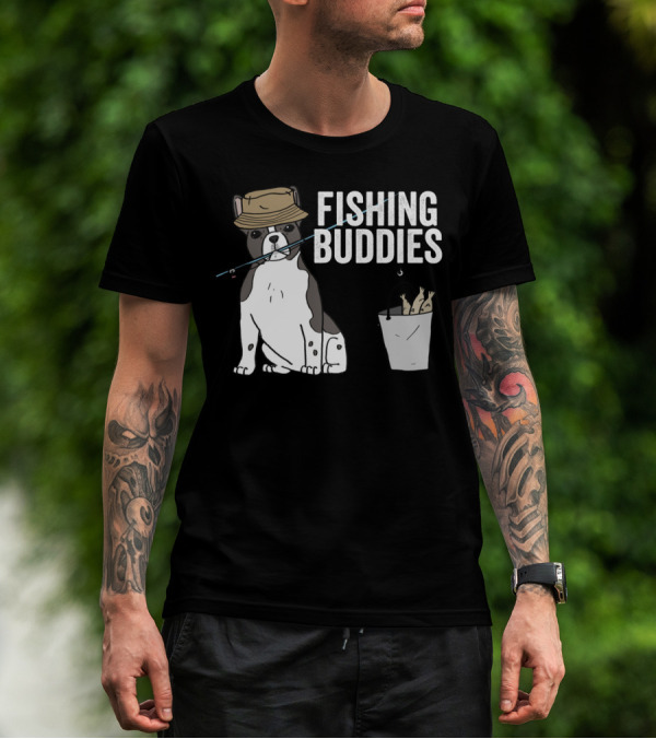 French Bulldog Fishing Buddies With Hat And Fish Bucket T-Shirt