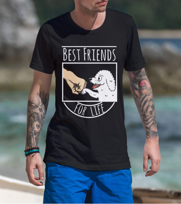 BICHON FRISE BEST FRIENDS FOR LIFE FIST BUMP T-Shirt