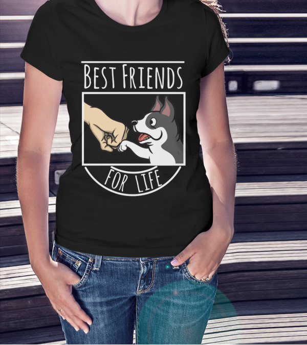 Best Friends For Life Boston Terrier Fist Bump T-Shirt