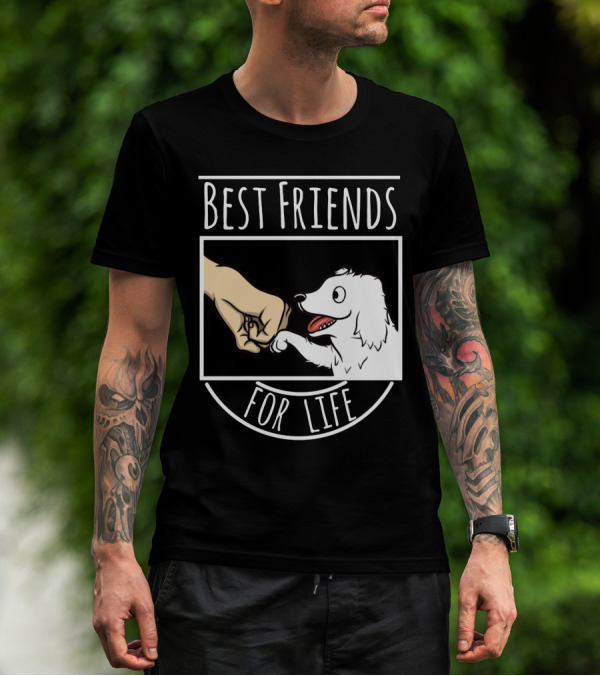 BEST FRIENDS FOR LIFE GREAT PYRENEES PUPPY AND FIST BUMP LOYALTY T-Shirt