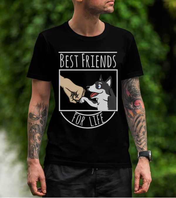 BEST FRIENDS FOR LIFE HUSKY FIST BUMP LOYALTY AND LOVE T-Shirt