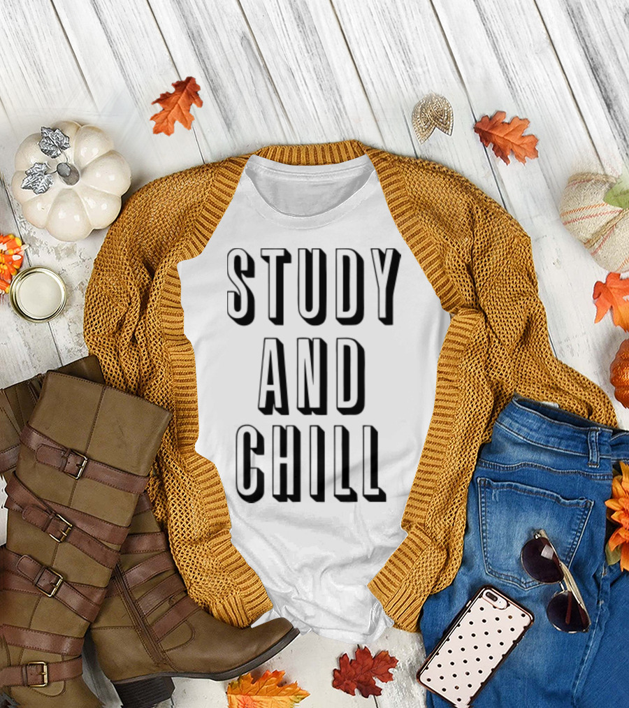 Study and Chill Back to School Text T-Shirt