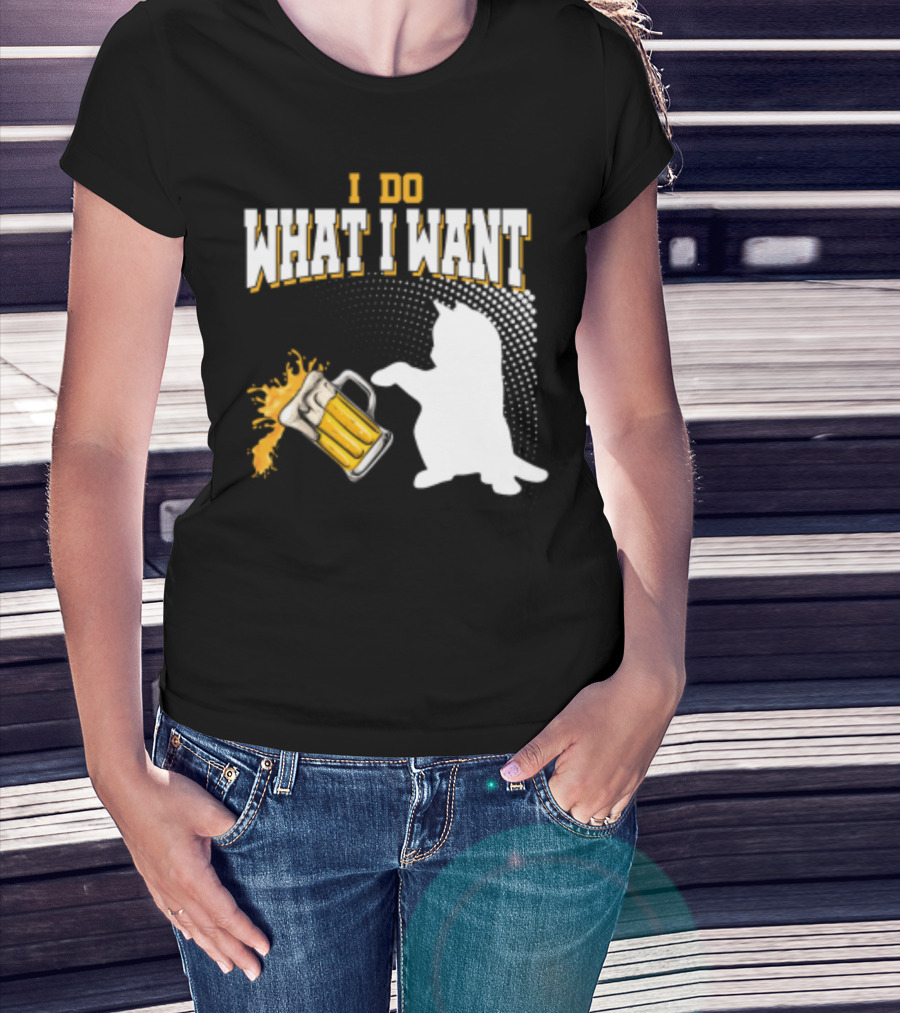 I Do What I Want Cat Knocks Over Beer Mug T-Shirt
