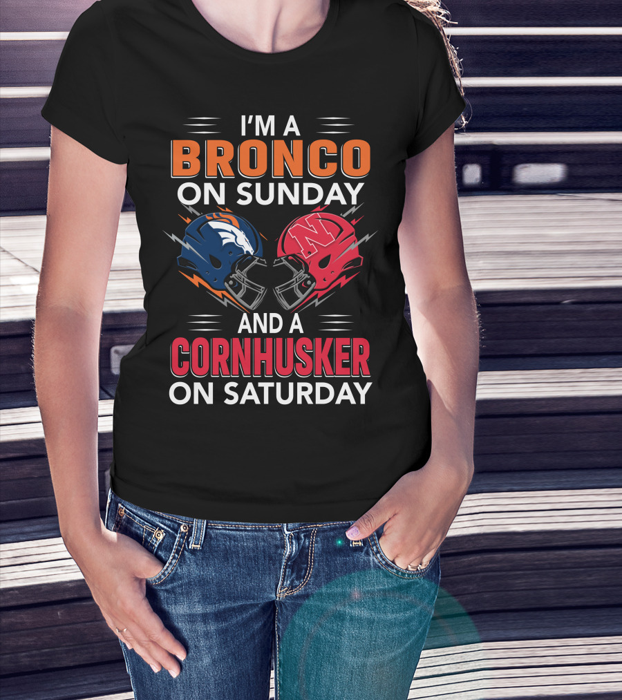 I'm A Bronco On Sunday And A Cornhusker On Saturday Football Helmets T-Shirt