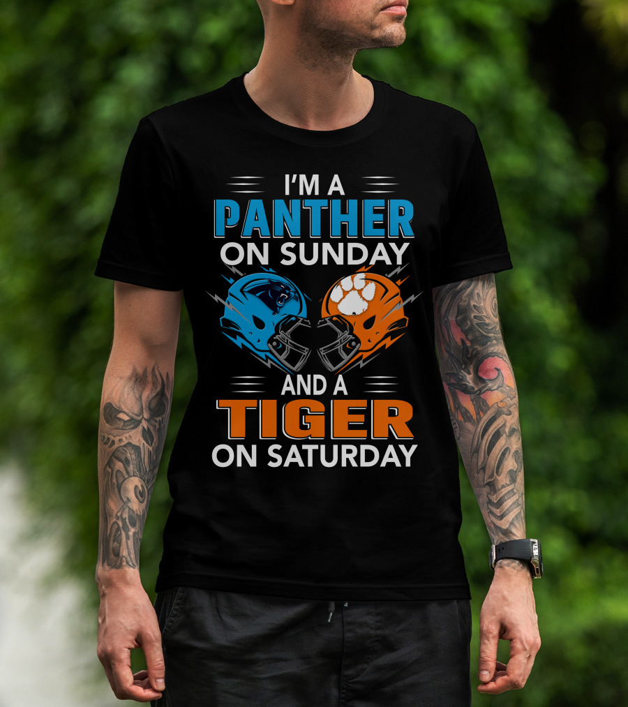 I'M A PANTHER ON SUNDAY AND A TIGER ON SATURDAY T-Shirt