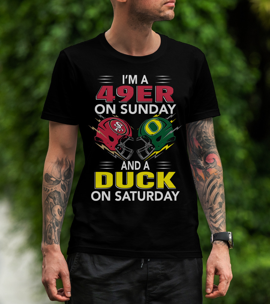 I'm A 49Er On Sunday And A Duck On Saturday Football Helmets Showdown T-Shirt