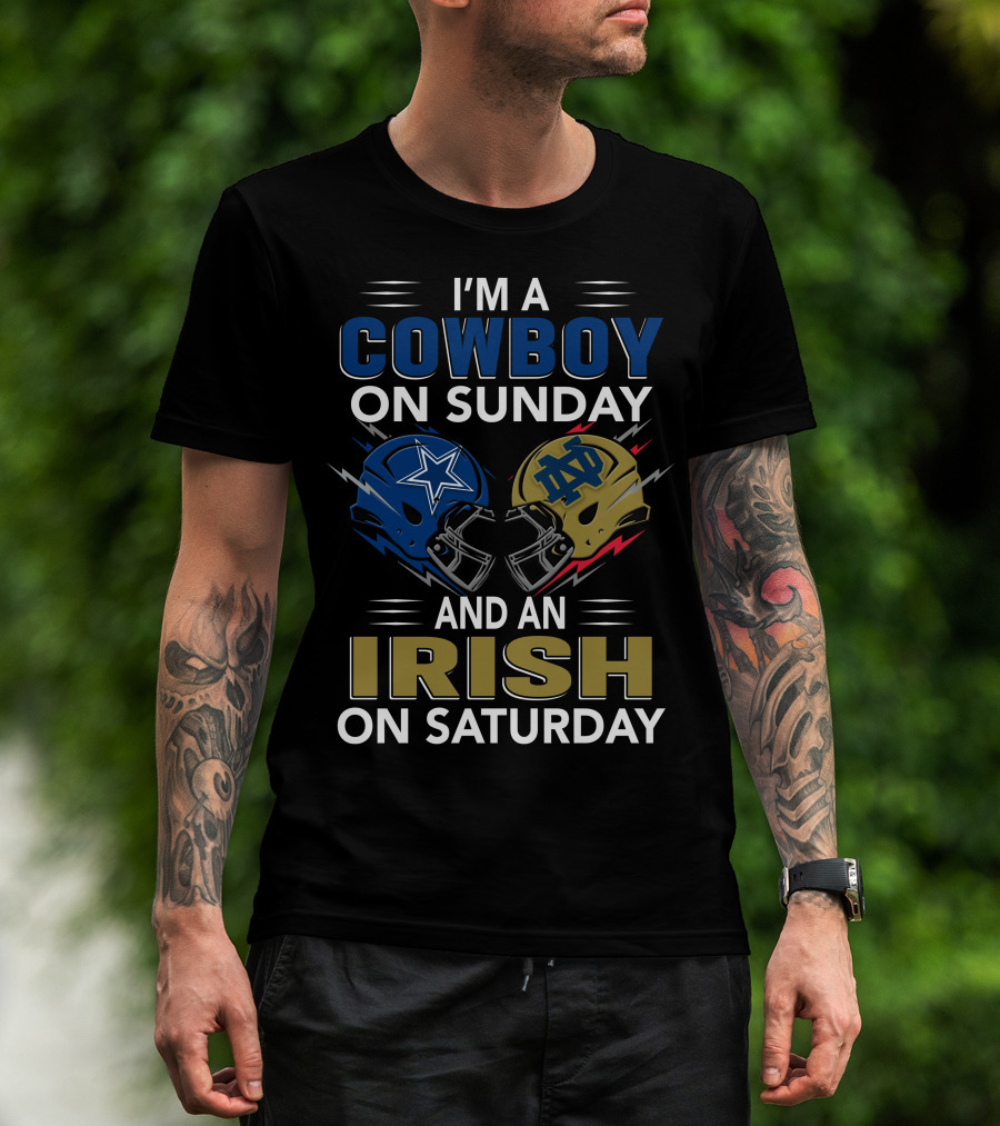 I'm A Cowboy On Sunday And An Irish On Saturday Football Helmets T-Shirt