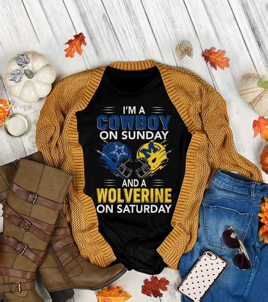 I'm A Cowboy On Sunday And A Wolverine On Saturday Football Helmets T-Shirt