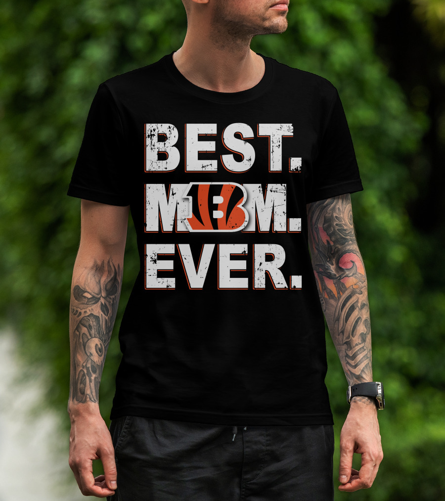 Best Mom Ever Bengals T-Shirt