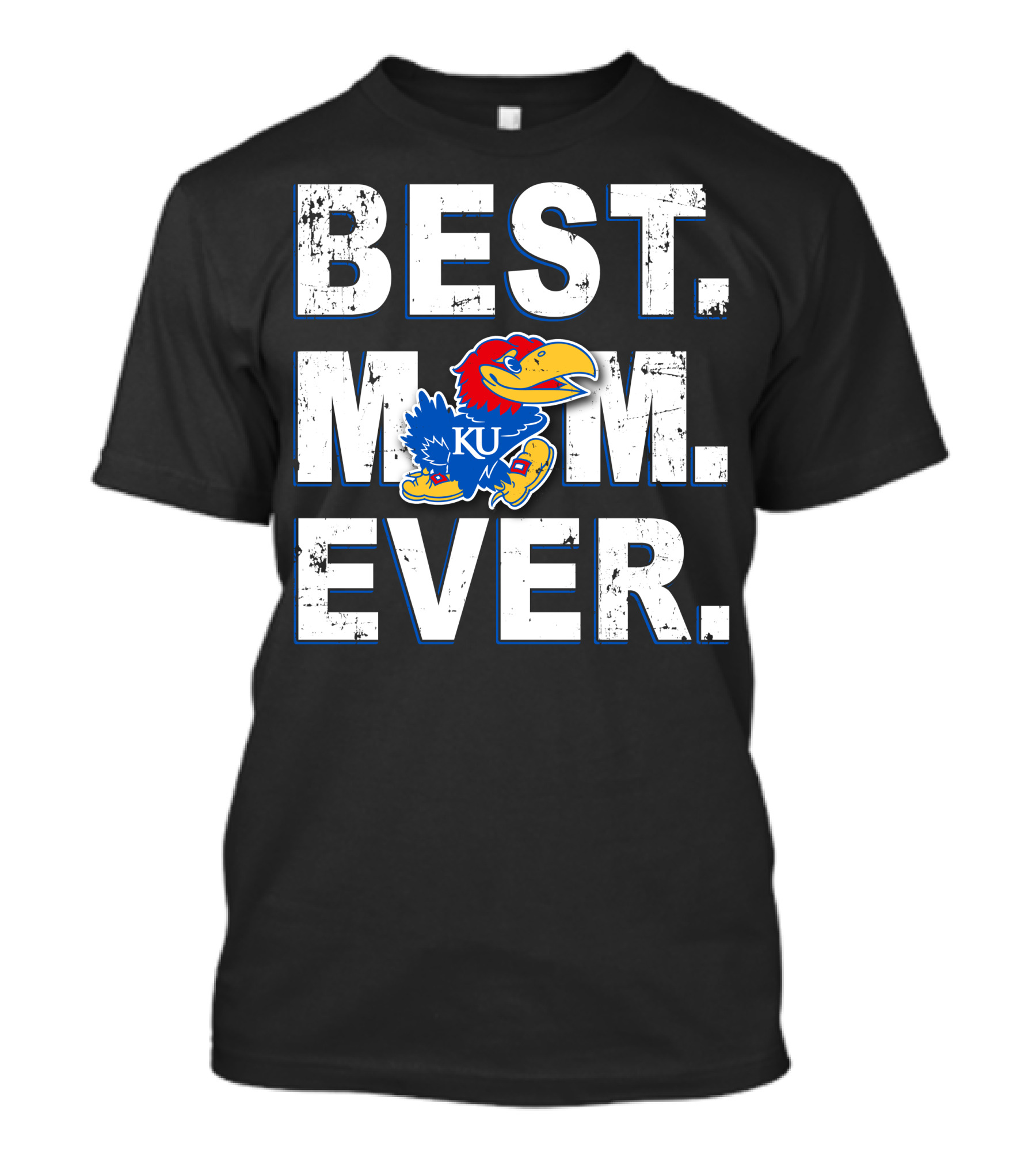 Best Mom Ever Ku Jayhawks Ku Jayhawk T-Shirt