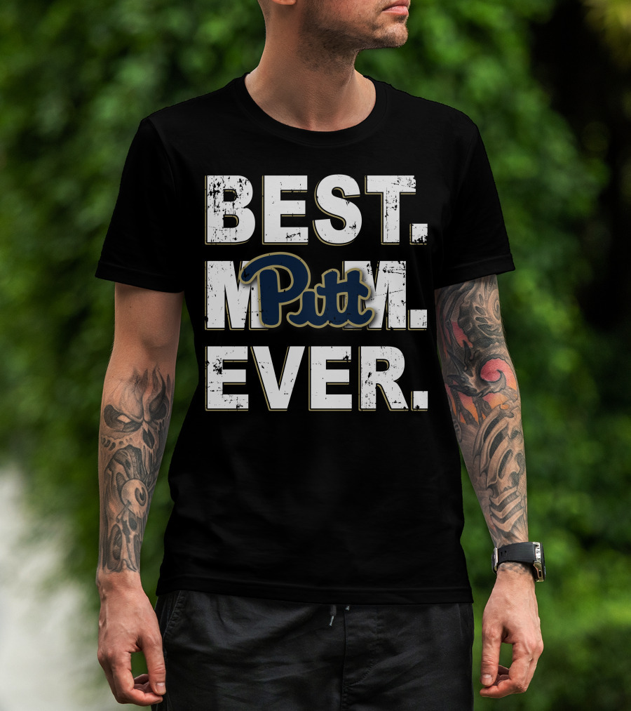 Best Mom Ever Pitt T-Shirt
