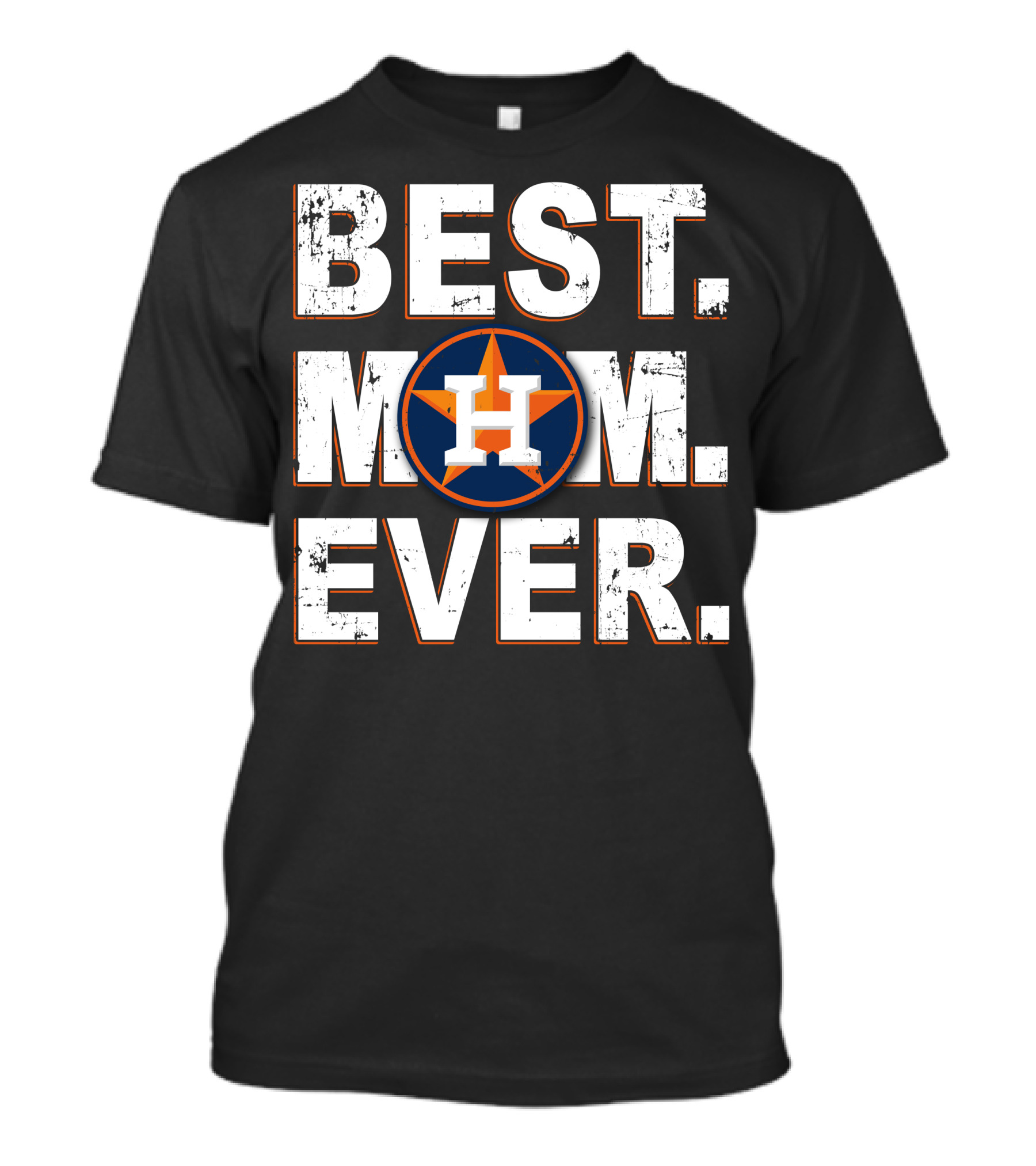 Best Mom Ever Houston Astros Star T-Shirt